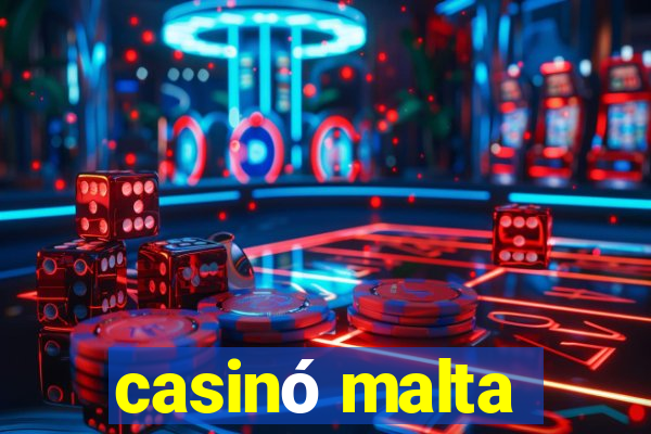 casinó malta