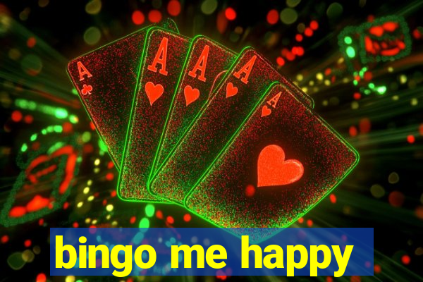 bingo me happy