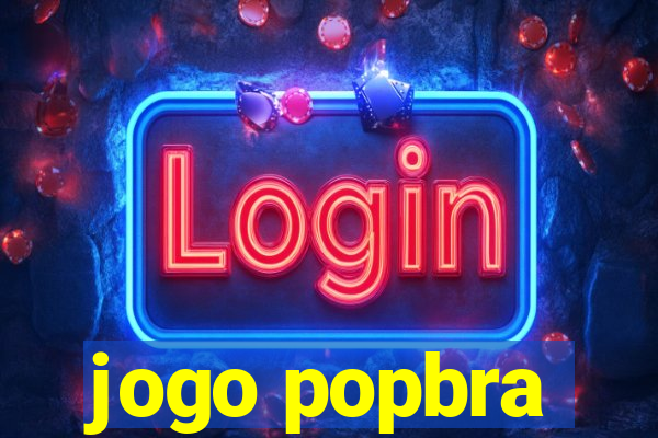 jogo popbra