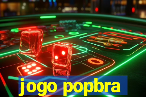 jogo popbra