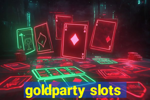 goldparty slots