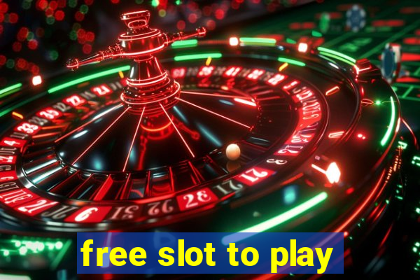 free slot to play