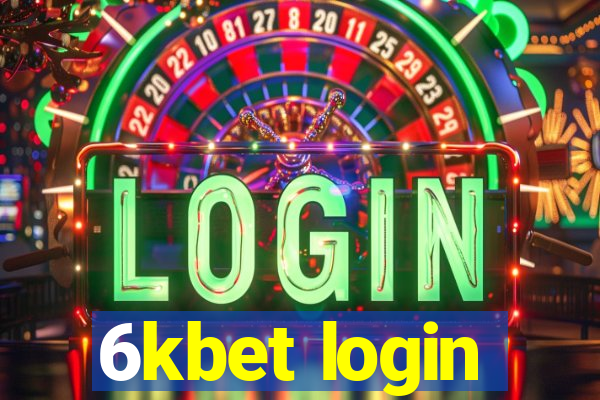 6kbet login