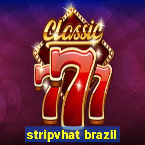 stripvhat brazil