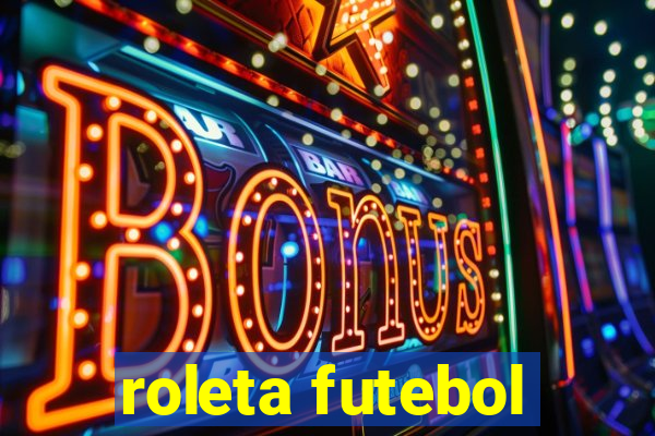 roleta futebol