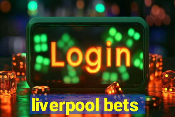 liverpool bets