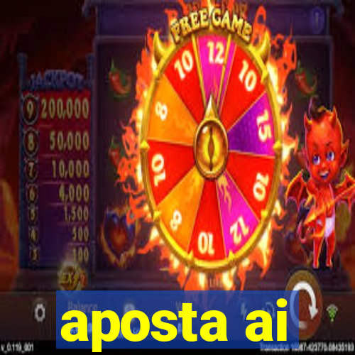 aposta ai