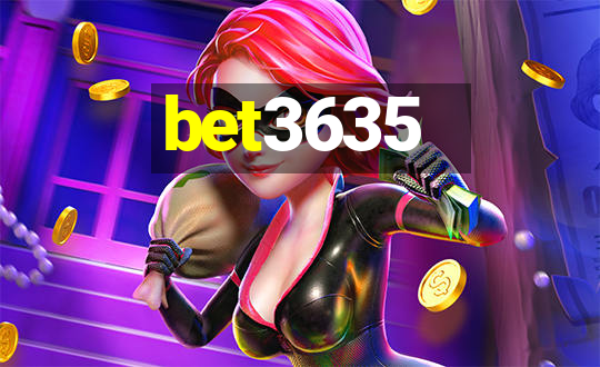 bet3635