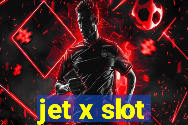 jet x slot