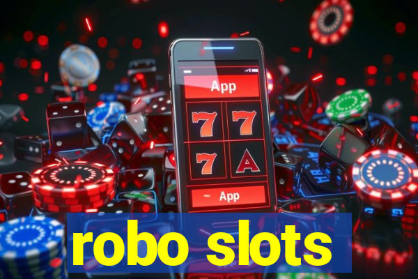 robo slots