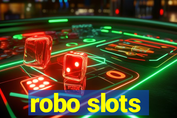 robo slots