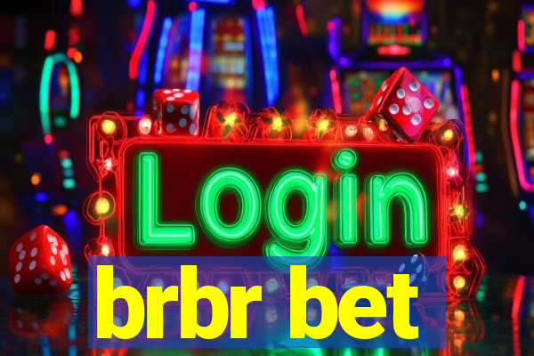 brbr bet