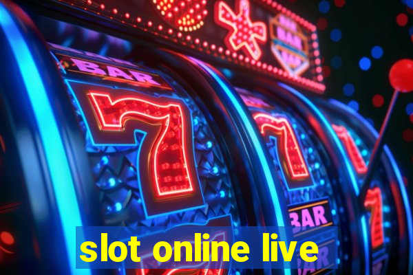 slot online live