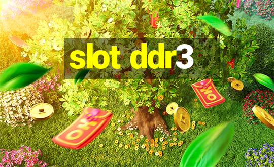 slot ddr3