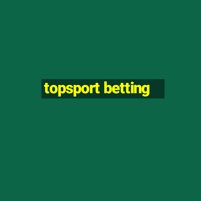 topsport betting