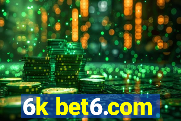 6k bet6.com