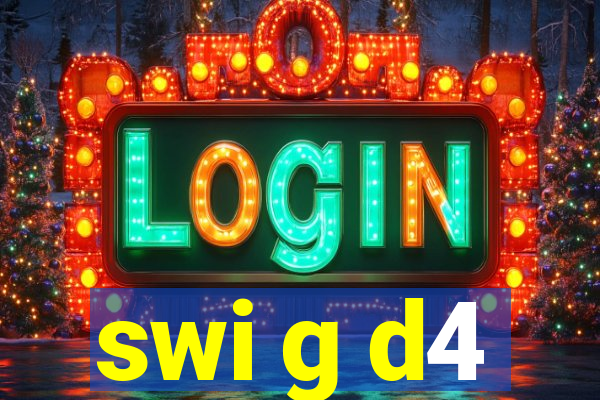 swi g d4