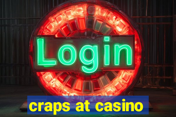 craps at casino