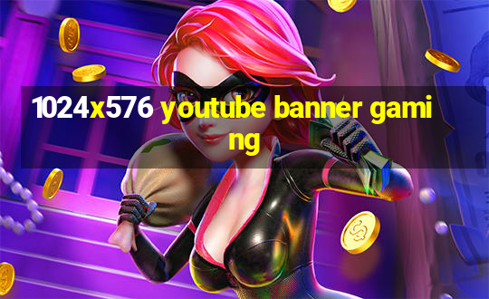 1024x576 youtube banner gaming