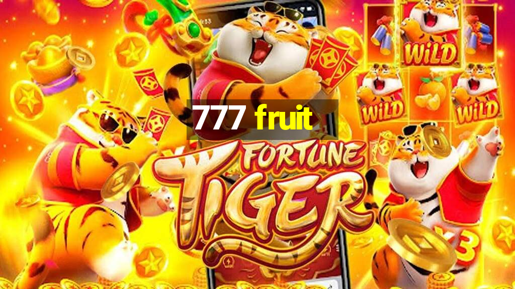 777 fruit