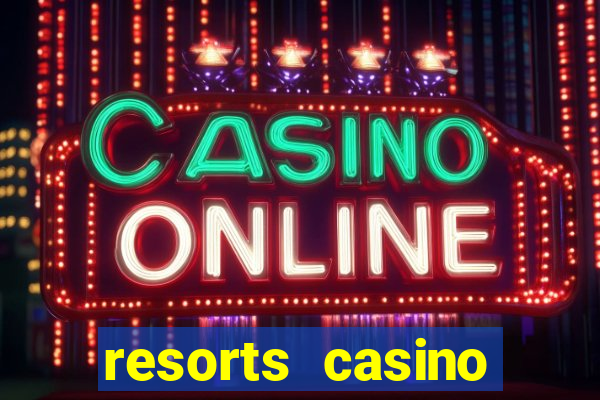 resorts casino atlantic city new jersey