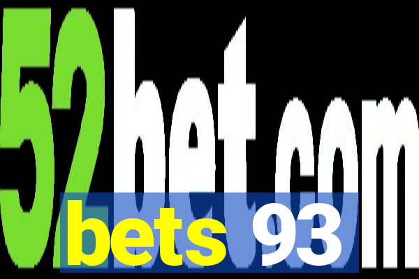 bets 93