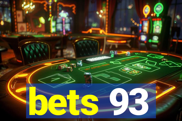 bets 93