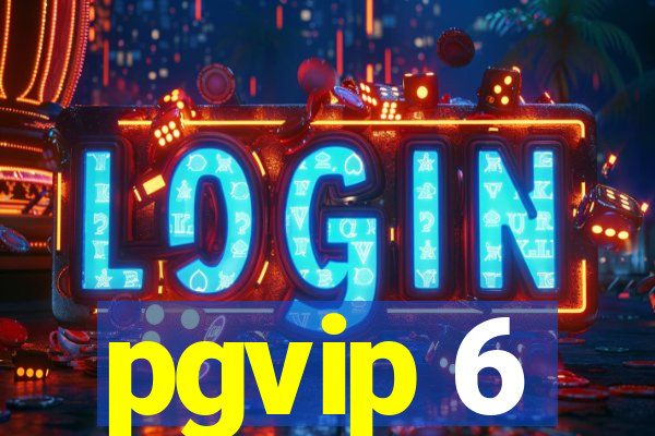 pgvip 6