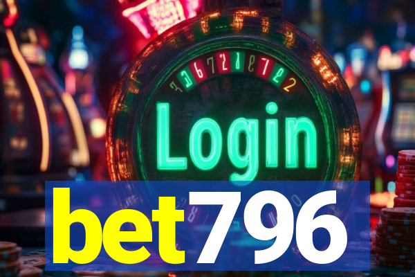 bet796