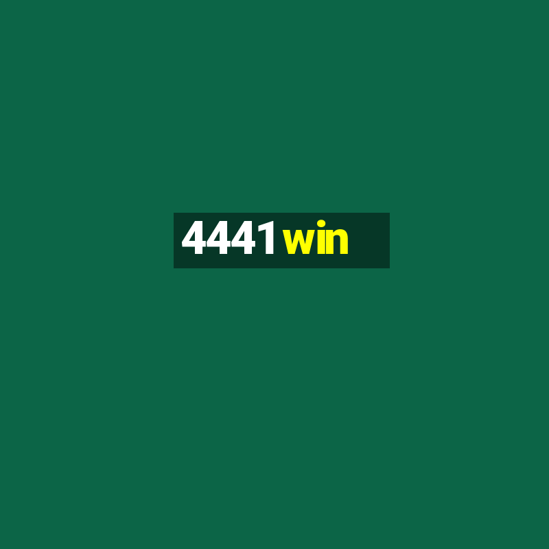 4441 win