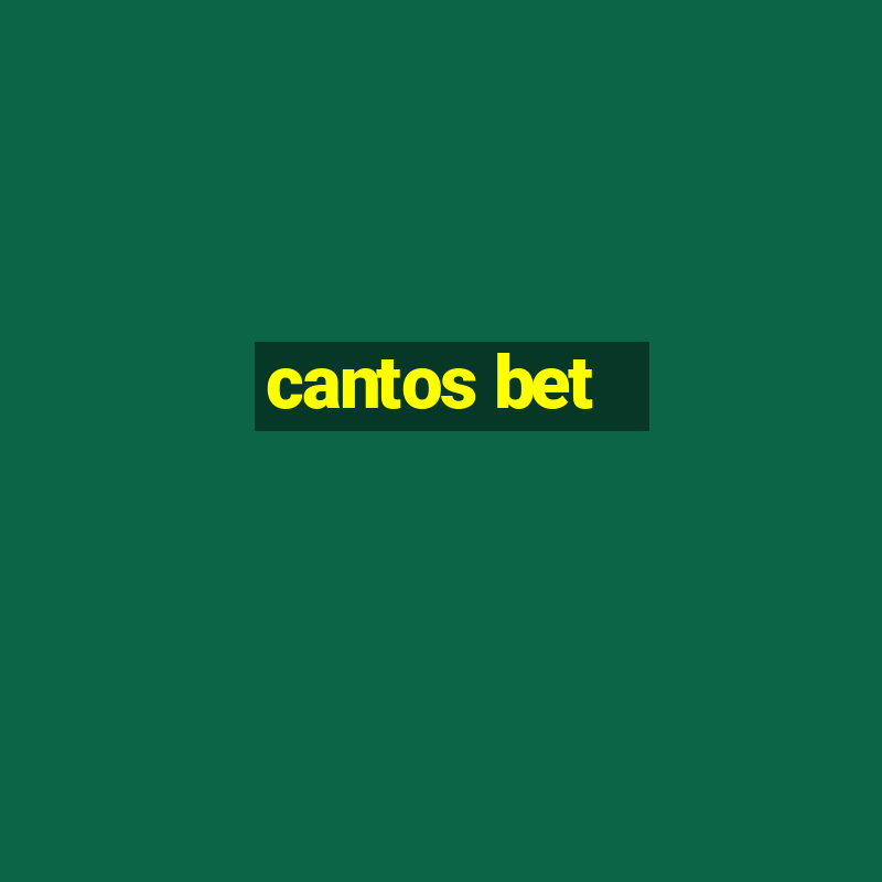 cantos bet