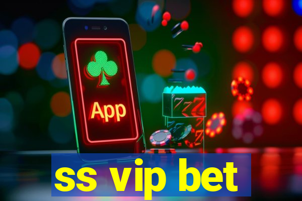 ss vip bet