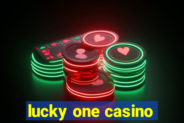 lucky one casino