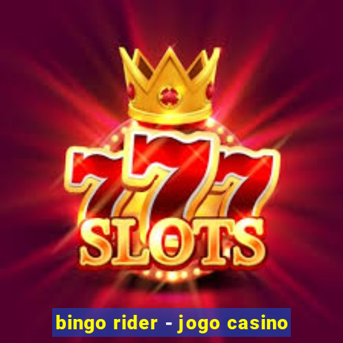 bingo rider - jogo casino