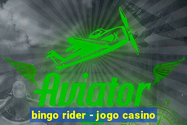 bingo rider - jogo casino