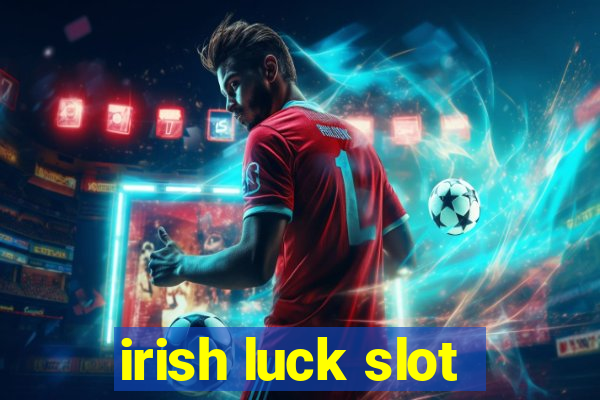 irish luck slot