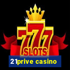 21prive casino