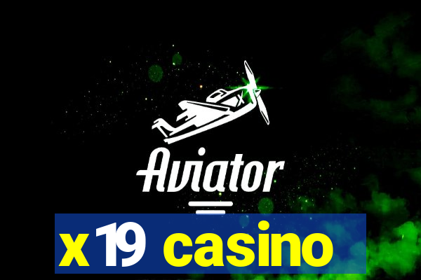 x19 casino