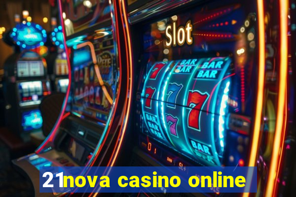 21nova casino online