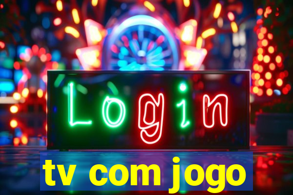 tv com jogo