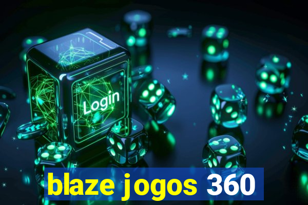 blaze jogos 360