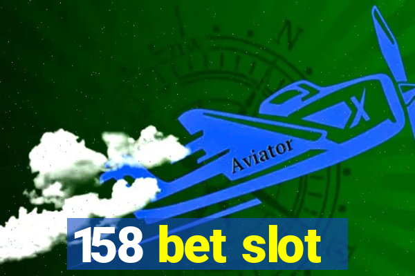 158 bet slot