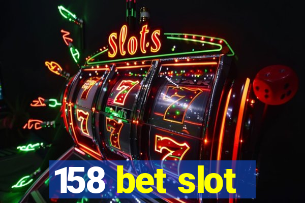 158 bet slot