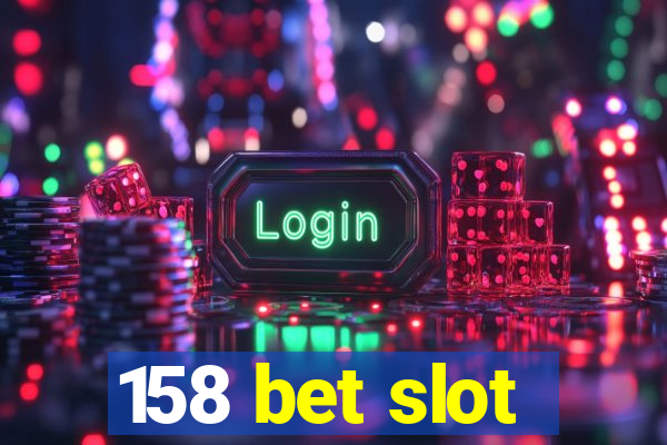 158 bet slot