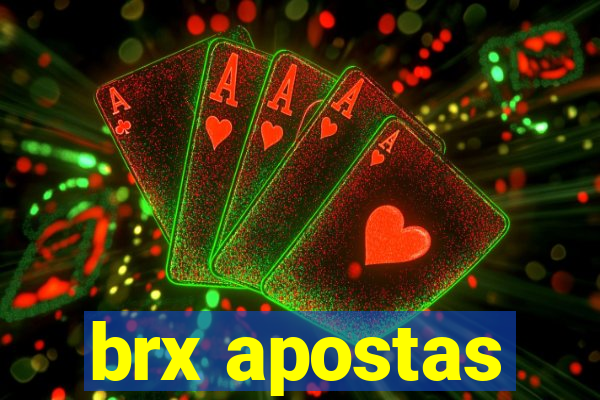 brx apostas