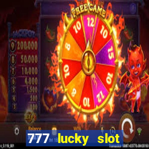 777 lucky slot online casino