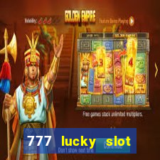 777 lucky slot online casino