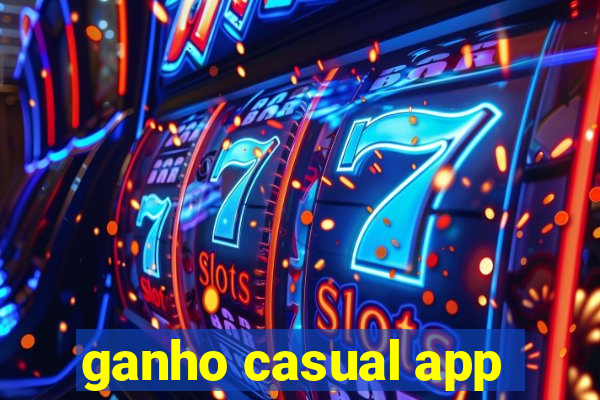 ganho casual app