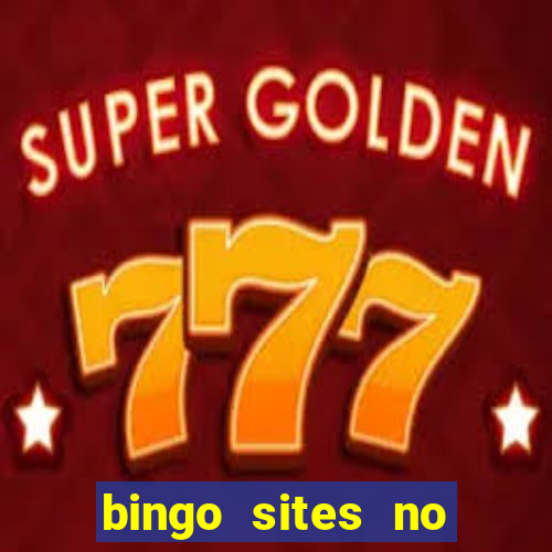 bingo sites no wagering requirements