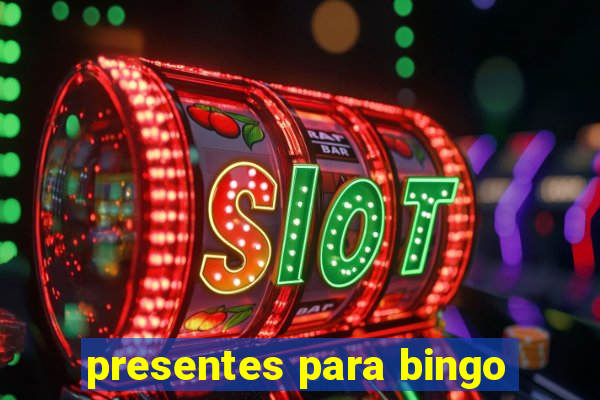 presentes para bingo